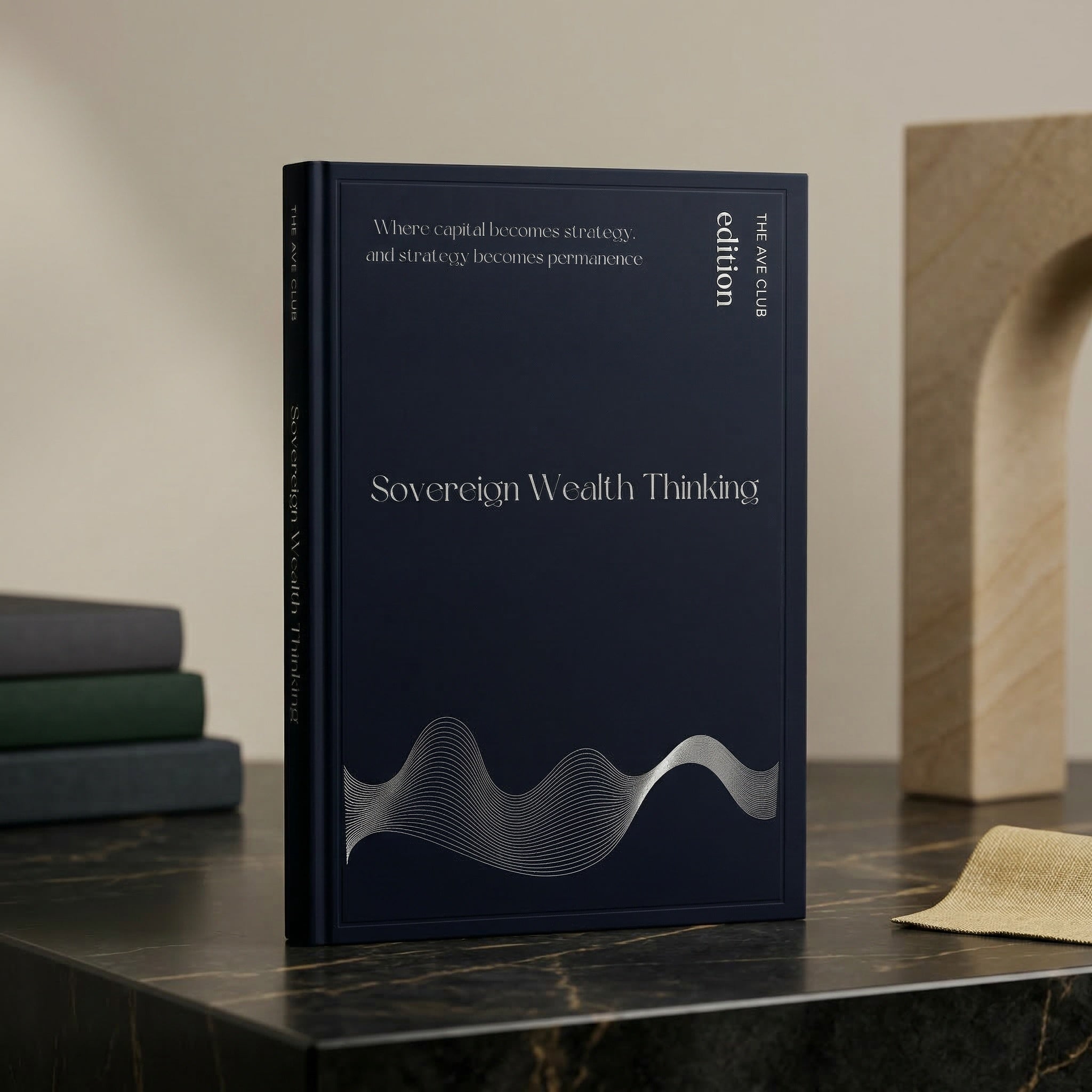 Sovereign Wealth Thinking - Where capital becomes strategy, and strategy becomes permanence