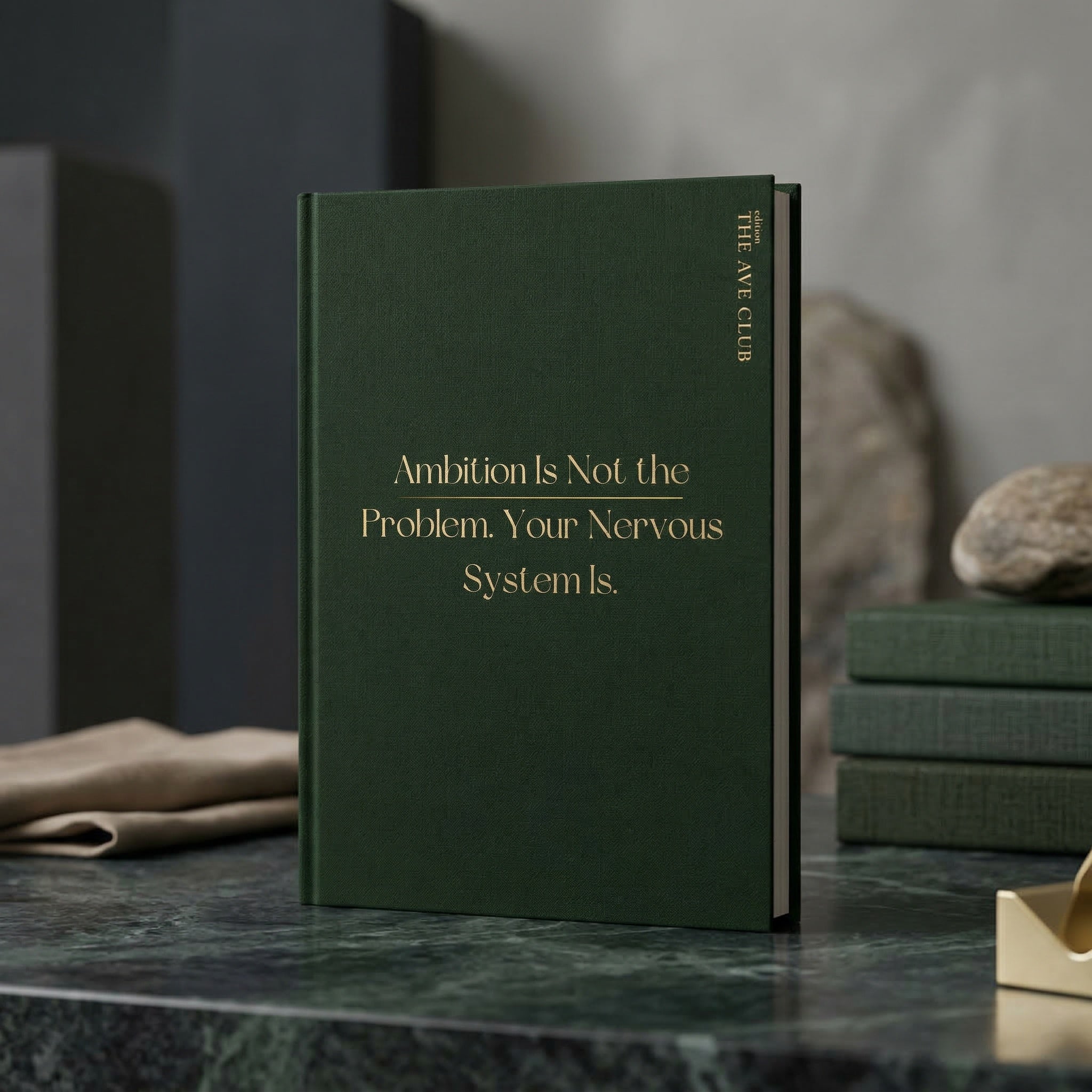 Ambition Is Not the Problem. Your Nervous System Is.